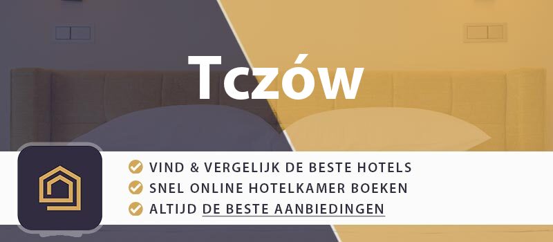 hotel-boeken-tczow-polen