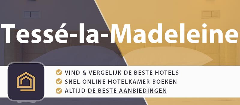 hotel-boeken-tesse-la-madeleine-frankrijk