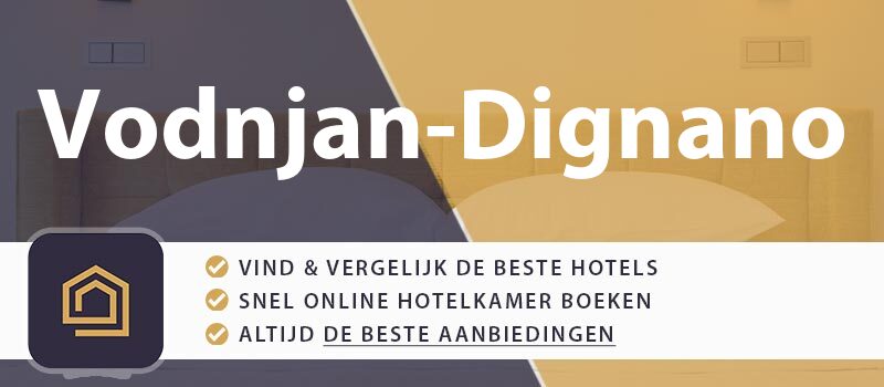 hotel-boeken-vodnjan-dignano-kroatie