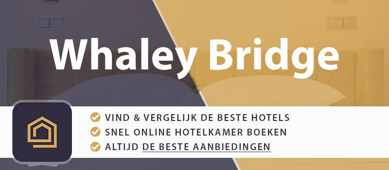 hotel-boeken-whaley-bridge-groot-brittannie