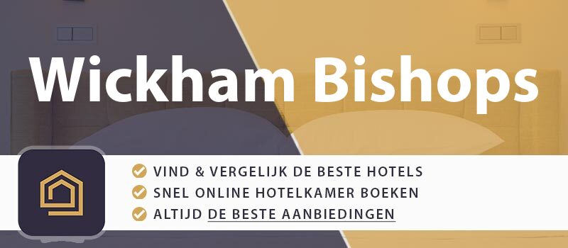 hotel-boeken-wickham-bishops-groot-brittannie